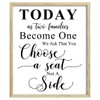 Darling Souvenir Choose A Seat Not A Side Wedding Party