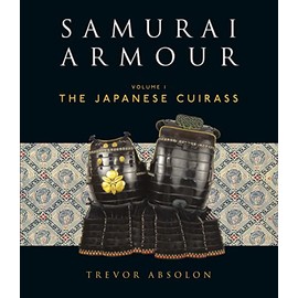 Samurai Armour: Volume I: The Japanese Cuirass (General Military)