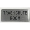 Trash Chute Room Sign (Brush Aluminium, 3.5X8)-The Mont Argent Line.
