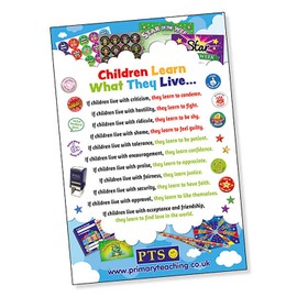 1 Children Learn What they Live Paper Poster Classroom Posters Displays A2 Primary Teaching Services