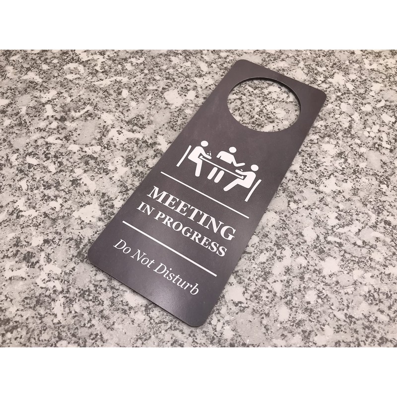 Do Not Disturb Meeting In Progress - Printed Door Hanger