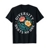 Diversity Hurts No One T-Shirt