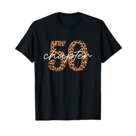 50th Birthday, chapter 50, leopard print T-Shirt