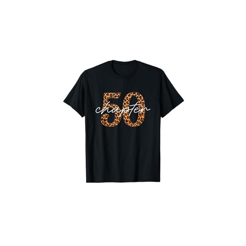 50th Birthday, chapter 50, leopard print T-Shirt