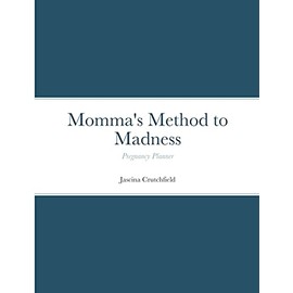 Momma's Method to Madness Blue Pregnancy Planner: Pregnancy Planner