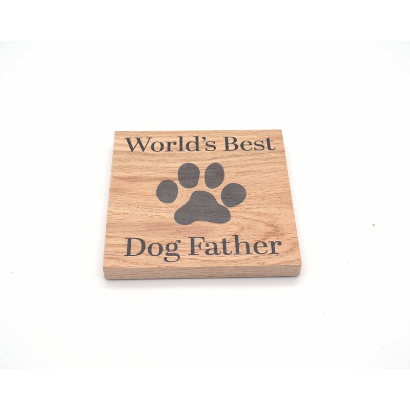 Worlds Best Dog Father Solid Oak Coaster. Ideal Present from