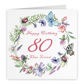 Hunts England - Friend 80th Birthday Card - Happy Birthday - 80 - Dear Friend - Meadow Collection - Flowers, Butterflies, Pretty Card