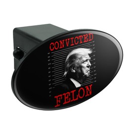 GRAPHICS & MORE Convicted Felon Trump Oval Tow Hitch Cover Trailer Plug Insert 2"