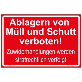 Sign "Ablagern von Müll und Schutt verboten! Zuwiderhandlungen..." Sign 300 x 200 mm Red Landscape Format Sturdy Aluminium Composite Panel 3 mm Thick