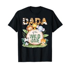 Dada Of The Wild One 1st Birthday Safari Family Matching T-Shirt