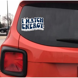 I Match Energy Good Vibes Vinyl Bumper Sticker Decal 5 inch