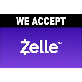 FORMS OF PAYMENT ZELLE 12" X 18" PLASTIC SIGN DOUBLE STICK TAPE ON BACK