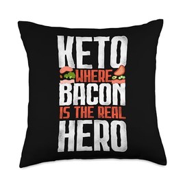 Keto Bacon is The Real Hero - Funny Ketogenic Diet Food Throw Pillow