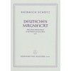 BARENREITER SCHUTZ HEINRICH - GERMAN MAGNIFICAT FROM SCHWANENGESANG (1671) SWV
