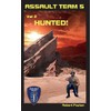 Assault Team 5: Volume Two: Hunted!