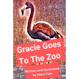 Gracie Goes To The Zoo