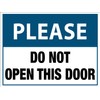Please Do Not Open This Door Sign Metal Tin Sign