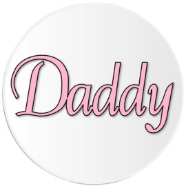 Kiwi Gifts Daddy - Circle Sticker Decal 3 Inch - Happy Father's Day Pink Dad