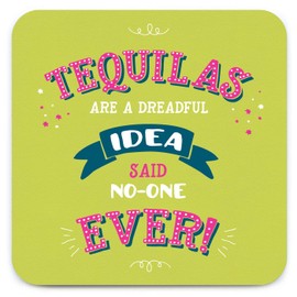 Brainbox Candy - Funny 'Tequilas Coaster' - Small Gift Ideas For Him Her - Friends Birthday - Housewarming Present - New Home Gift - Funny Gifts For Women Men