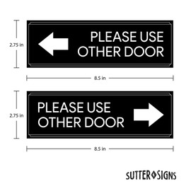 Sutter Signs Please Use Other Door Sticker Decal Set - Self Adhesive, Peel-Off, For Offices, Stores, Businesses