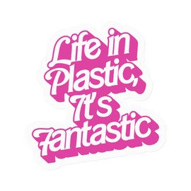 Life in Plastic is Fantastic Wall Decal for Room Decorations I Wall Decor Famous Pink Doll Phrase I Original Pink Room Decor I Pink Accessories for Girls Bedroom I Multiple Size Options (50" x 53")
