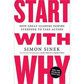 [1591846447] [9781591846444] Start with Why: How Great Leaders Inspire Everyone to Take Action-Paperback