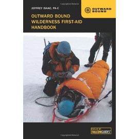 Outward Bound Wilderness First-Aid Handbook