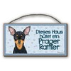 Tierwarnschild "Dieses Haus Hüttet ein PRAGUE Rattler" Wooden Sign MDF