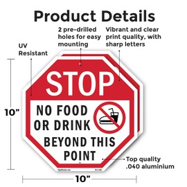 Stop No Food or Drink Beyond This Point (2 Pack) 10 inch X 10 inch Octagon Rust Free Aluminum Metal Signs Weather Resistant, UV Protected for Workplace, Private Property, and Construction Site, Made in the USA