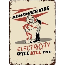 Cuarevw Remember Kids Electricity Will Kill You Warning Style Metal Tin Sign Poster Wall Plaque Funny Home Decor Garden Yard Floral 5.5x8 Inch