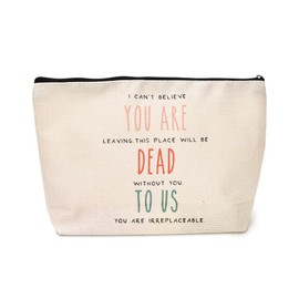 Funny Coworker Leaving Gifts for Women Makeup Bag Cute Goodbye Gifts for Coworkers Gift Ideas You Are Dead to Us Gift for Boss Retirement Gifts for Women Co Worker Humorous Farewell Gifts for Friends