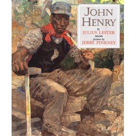 John Henry (Caldecott Honor Book) by Julius Lester (1994-10-01)