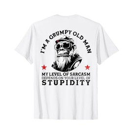 Grumpy Old Man - My Level Of Sarcasm Funny Monkey (On Back) T-Shirt