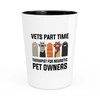 Bubble Hugs Veterinarian Shot Glass 1.5oz - Part-time therapist -