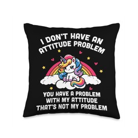 I Don't Have An Attitude Problem Unicorn Throw Pillow