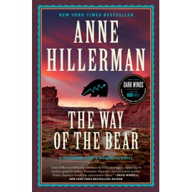 The Way of the Bear: A Novel (A Leaphorn, Chee & Manuelito Novel, 8)