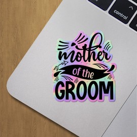 Holographic Decal Stickers of Mother The Groom Premium Waterproof Vinyl Decal Stickers for Laptop Phone Accessory Helmet Car Window Mug Tuber Cup Door Wall Decoration ANDVER3f1619aHO