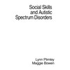 Social Skills and Autistic Spectrum Disorders