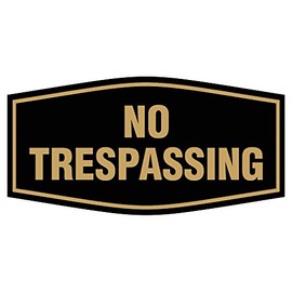 Fancy No Trespassing Sign (Black/Gold) - Small