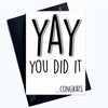 Congratulations Cards Yay You Did It Graduation Passed Driving Test
