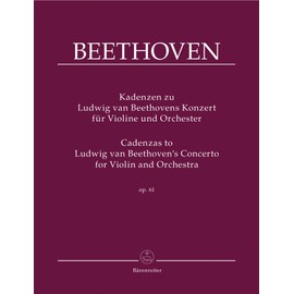 Cadenzas to Beethoven's Concerto in D major for Violin and Orchestra Op.61