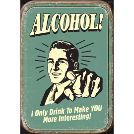 Unbranded Alcohol,I Only Drink To Keep You More Interesting ,2”x3” Metal Fridge Magnet