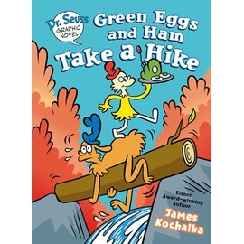 Dr. Seuss Graphic Novel: Green Eggs and Ham Take a Hike: A Green Eggs and Ham Story