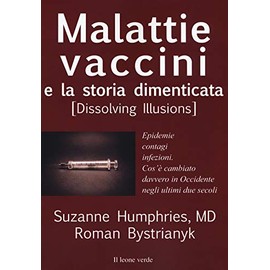 Malattie, vaccini e la storia dimenticata: Epidemie, contagi, infezioni. Cos’è cambiato davvero negli ultimi due secoli in Occidente