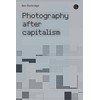 Photography After Capitalism
