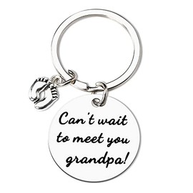 Grandpa To Be Gifts Keychain for New Granddad Can't Wait To Meet You Grandpa Keychain for Dad New Grandfather Fathers Day Pregnancy Announcements Gifts for Dad New Grandpa Gifts from Child