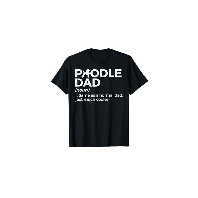 Funny Poodle Dad Definition Poodle Owner T-Shirt