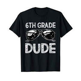 6th Grade Dude Sunglasses Back To School Tshirt For Boys T-Shirt