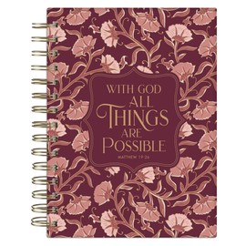 Christian Art Gifts Inspirational Journal, With God All Things Are Possible Wide Ruled Notebook, Matt. 19:26 Bible Verse, Pink Florals, 192 Lined Pages w/scripture, (8.4” x 6.4” x 1”)