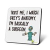 CS834 Trust me, i Watch Grey's Anatomy. I'm Basically a